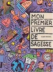Cover of: Mon premier livre de sagesse by Michel Piquemal, Philippe Lagautrière