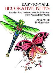 Cover of: Easy-to-Make Decorative Kites by Alan and Gill Bridgewater
