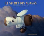 Cover of: Le Secret des nuages