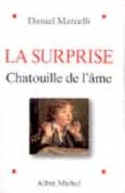 Cover of: La Surprise : chatouille de l'âme