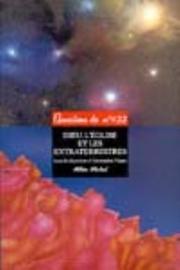 Cover of: Dieu, l'Eglise et les extraterrestres