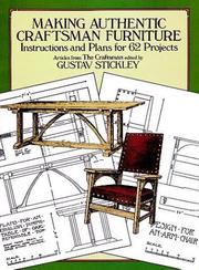 Cover of: Making Authentic Craftsman Furniture: Instructions and Plans for 62 Projects (Dover Books on Woodworking & Carving)