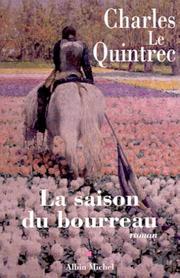 Cover of: Saison Du Bourreau by Charles Le Quintrec