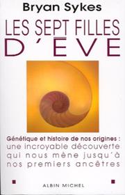 Cover of: Les sept filles d'Eve by Bryan Sykes