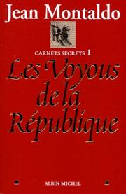 Cover of: Carnets secrets, tome 1 : Les Voyous de la République
