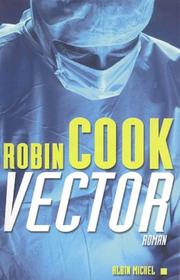 Cover of: Vector by Robin Cook, Robin Cook