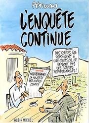 Cover of: L'Enquête continue : Les dessins du Canard