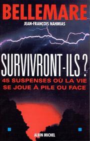 Cover of: Survivront ils ?  by Pierre Bellemare