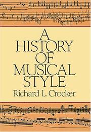 Cover of: A history of musical style by Richard L. Crocker