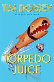 Cover of: Torpedo juice by Tim Dorsey