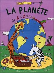 Cover of: La Planète de A à Zèbre by Gilles Eduar
