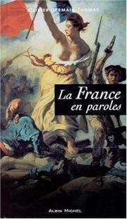 Cover of: La France en paroles by Olivier Germain-Thomas