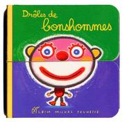 Cover of: Drôles de bonhommes - Sélection du Comité des mamans Rentrée 2002 (0-3 ans)