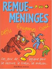 Cover of: Remue-méninges-défis, énigmes et quizz