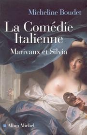 Cover of: La comédie italienne by Micheline Boudet