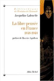 Cover of: La Libre Pensée en France, 1848-1940 by Jacqueline Lalouette