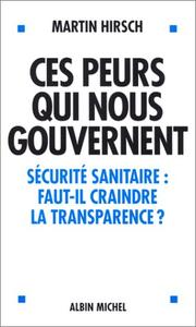 Cover of: Ces peurs qui nous gouvernent