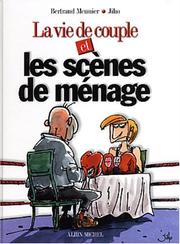 Cover of: La Vie de couple et les scènes de ménage