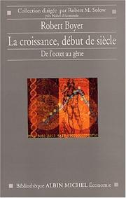 Cover of: La Croissance début de siècle : De l'octet au gène