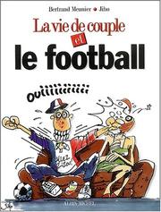 Cover of: La Vie de couple et le foot