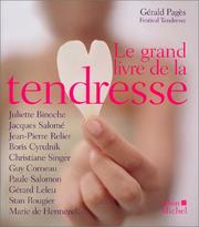 Le Grand livre de la tendresse by Jacques Salomé