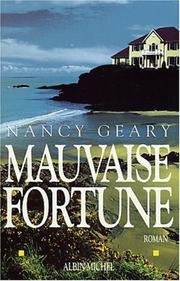 Cover of: Mauvaise Fortune by Nancy Geary, Dominique Peters