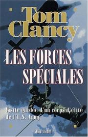 Cover of: Les forces spéciales  by Tom Clancy, John Gresham, Jean-Pierre Gillet