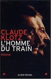 Cover of: L'Homme du train by Patrick Cauvin