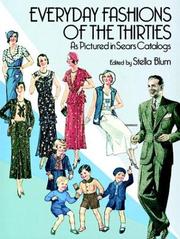 Cover of: Everyday fashions of the thirties as pictured in Sears catalogs by edited by Stella Blum.