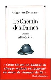 Cover of: Le Chemin des dames by Geneviève Dormann