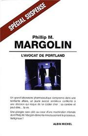 Cover of: L'Avocat de Portland by Phillip Margolin, Pierre Girard