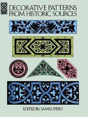 Cover of: Decorative patterns from historic sources by edited by James Spero.
