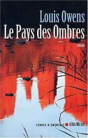 Cover of: Le Pays des ombres