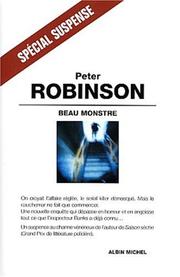 Cover of: Beau monstre by Peter Robinson, Peter Robinson, Valérie Malfoy