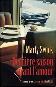 Cover of: Dernière saison avant l'amour