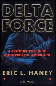 Cover of: Au coeur de la Delta Force  by Eric L. Haney, Jean Bonnefoy