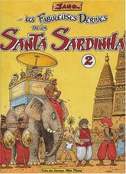 Cover of: Les fabuleuses dérives de la Santa Sardhina, tome 2