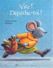 Cover of: Vite ! Dépêche-Toi !