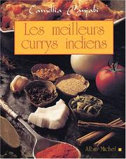 Les Meilleurs currys indiens by Camélia Panjabi