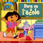 Dora Va a L'ecole by Leslie Valdes