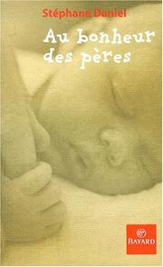 Cover of: Au bonheur des pères