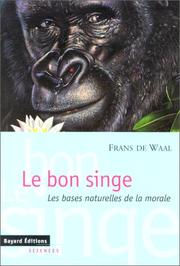 Cover of: Le bon singe  by Frans De Waal