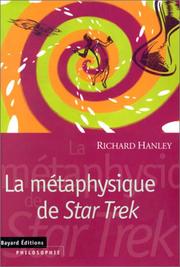Cover of: La métaphysique de Star trek by Richard Hanley