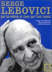 Cover of: Serge Lebovici par lui-même et ceux qui l'ont connu by Monique Saladin, Alain Casanova