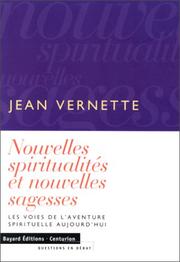 Cover of: Nouvelles spiritualités et nouvelles sagesses : Les Voies de l'aventure spirituelle aujourd'hui