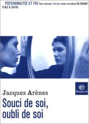 Cover of: Souci de soi, oubli de soi