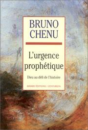 L'urgence prophétique by Bruno Chenu
