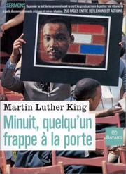 Cover of: Minuit, quelqu'un frappe à la porte by Martin Luther King, Sr., Bruno Chenu, Serge Molla