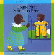 Cover of: Bonne nuit petit ours brun !