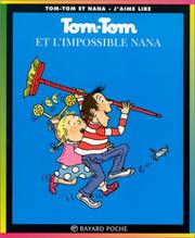 Cover of: Tom-Tom et Nana, tome 1 : Tom-Tom et l'impossible Nana